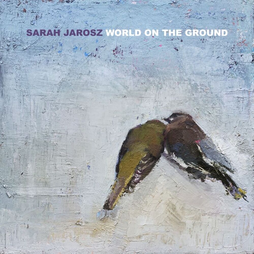 Sarah Jarosz - World On The Ground  CD